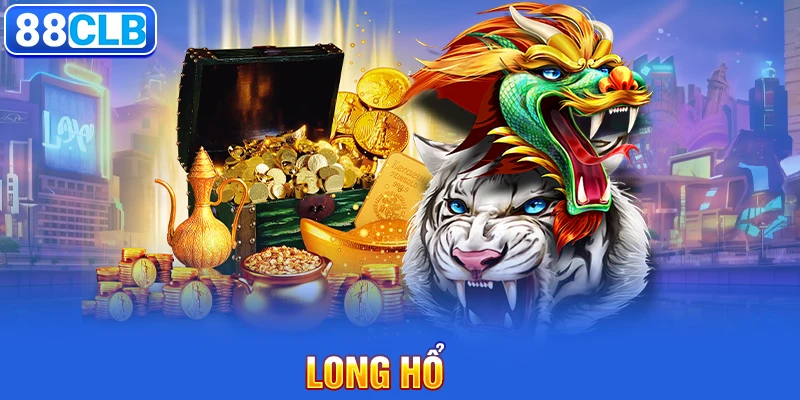 Long Hổ